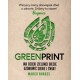 Greenprint. Jak dzięki zielonej diecie zmienić siebie i świat na lepsze